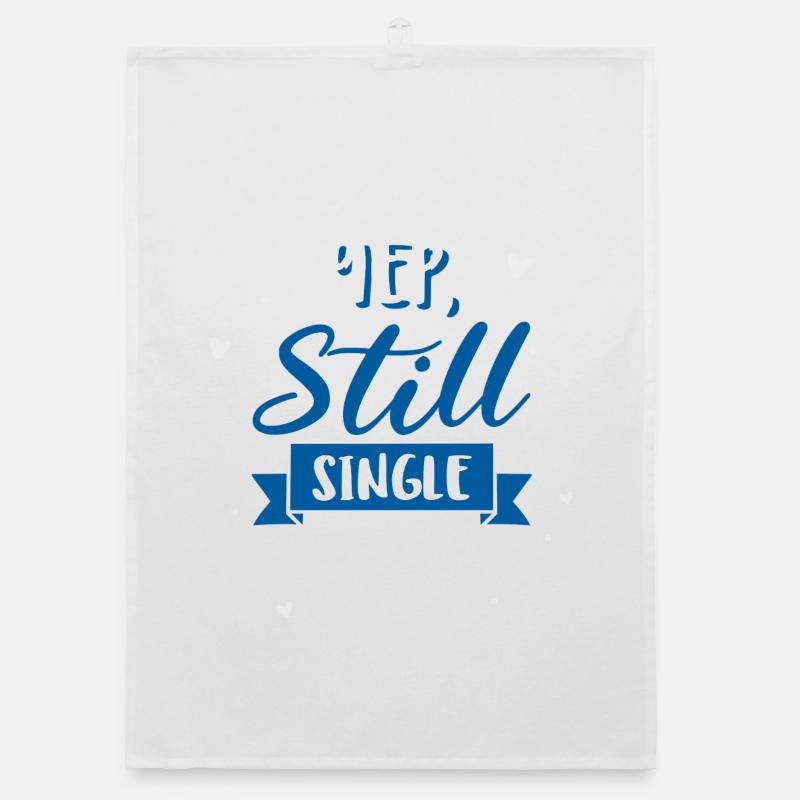 Yep, Still Single Organic dish towel
