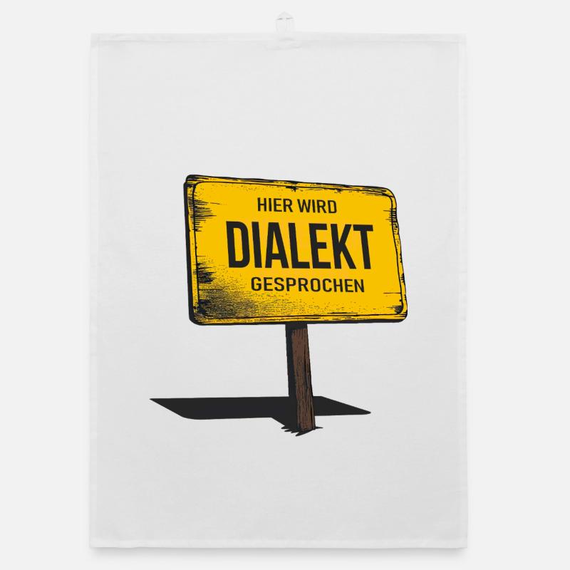 Hier wird Dialekt gesprochen – Lustiger Spruch Organic Geschirrtuch