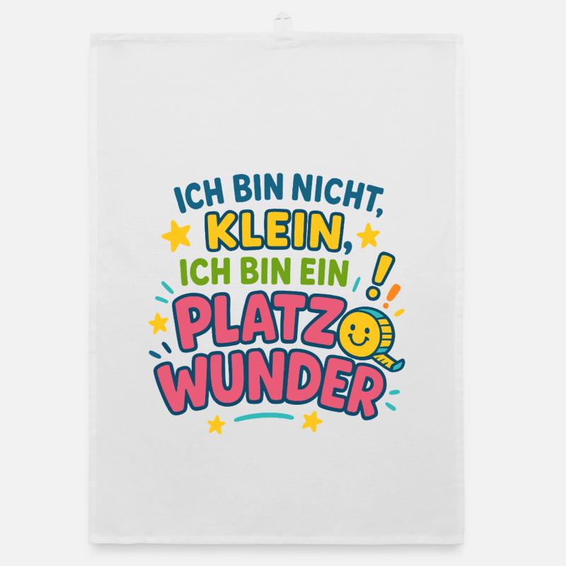 Ich bin ein Platzwunder Spruch Organic Geschirrtuch
