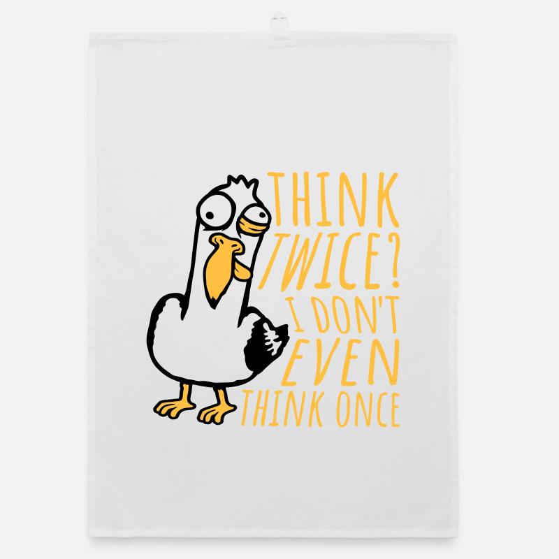 Seagull Crazy Think Twice? I Don't Even Think Once Organic dish towel