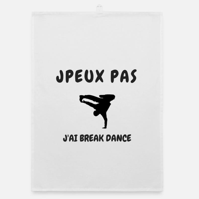JPEUX PAS J'AI BREAK DANCE - Torchon bio - blanc