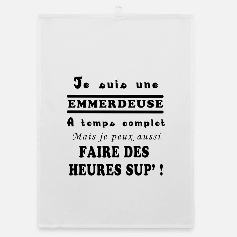 JE SUIS UNE EMMERDEUSE Torchon bio