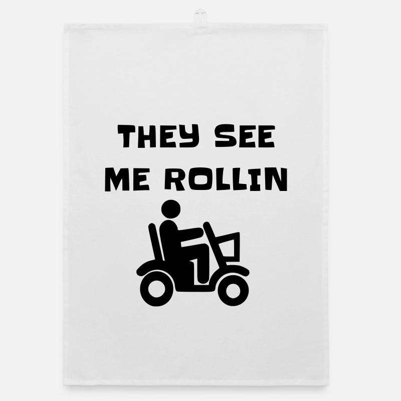 They see me rolling with my mobility scooter # - Organic dish towel - white