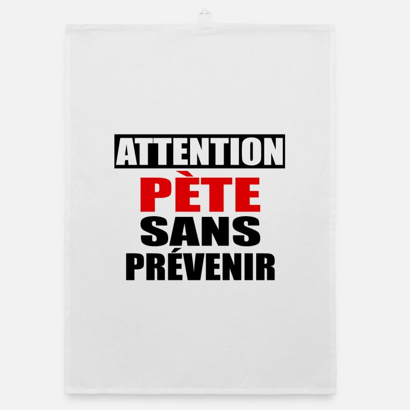 Attention Pète sans prévenir Torchon bio
