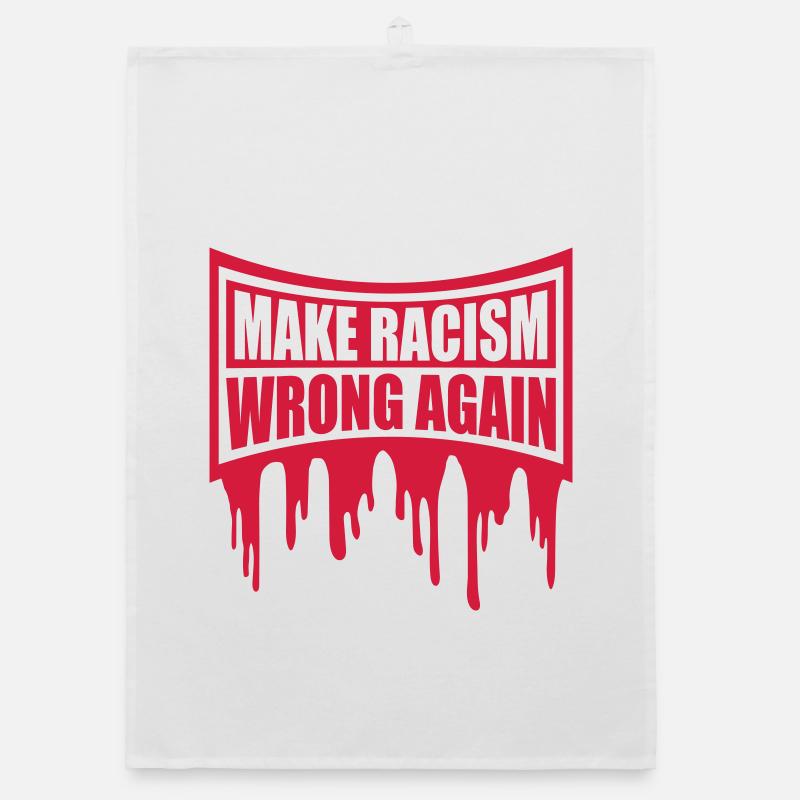 make racism wrong again Organic dish towel