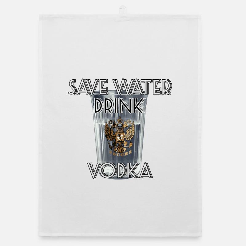 Save Water Drink Vodka Gift Organic dish towel