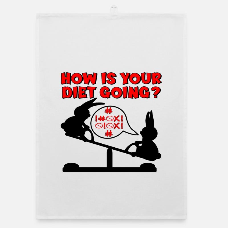 HOW IS THE DIET GOING - RABBITS FUNNY Organic dish towel