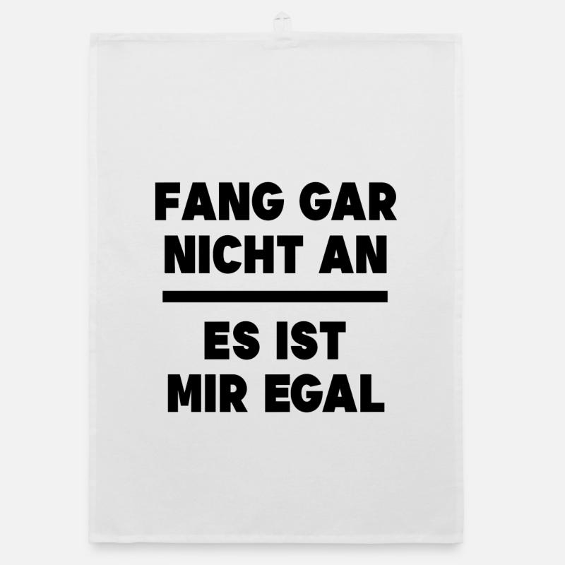 I don't care Statement Relax indifferent Organic dish towel