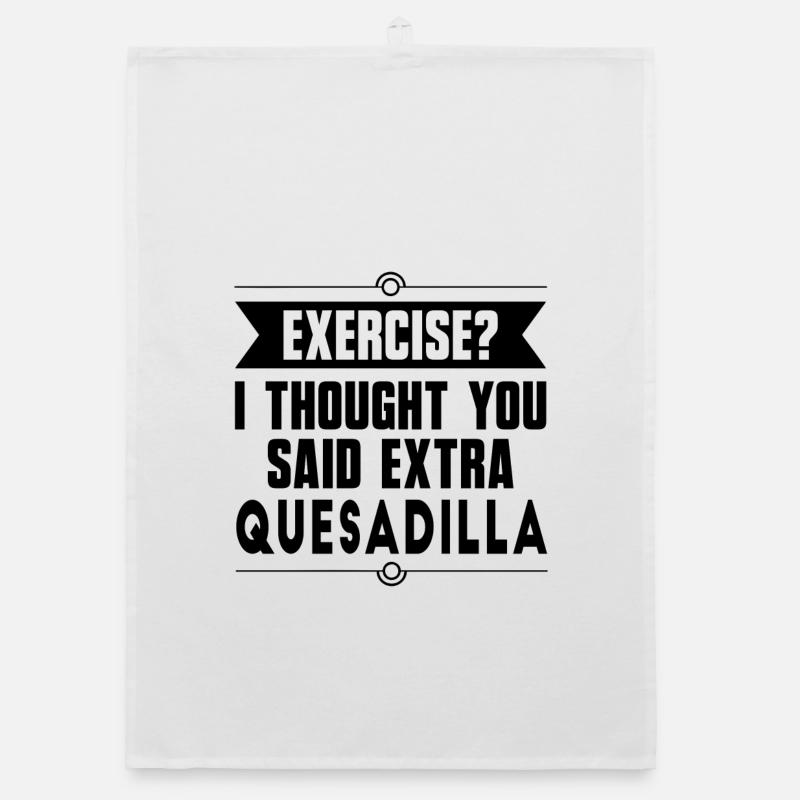 Exercice ? Quesadilla Aliments mexicains Torchon bio