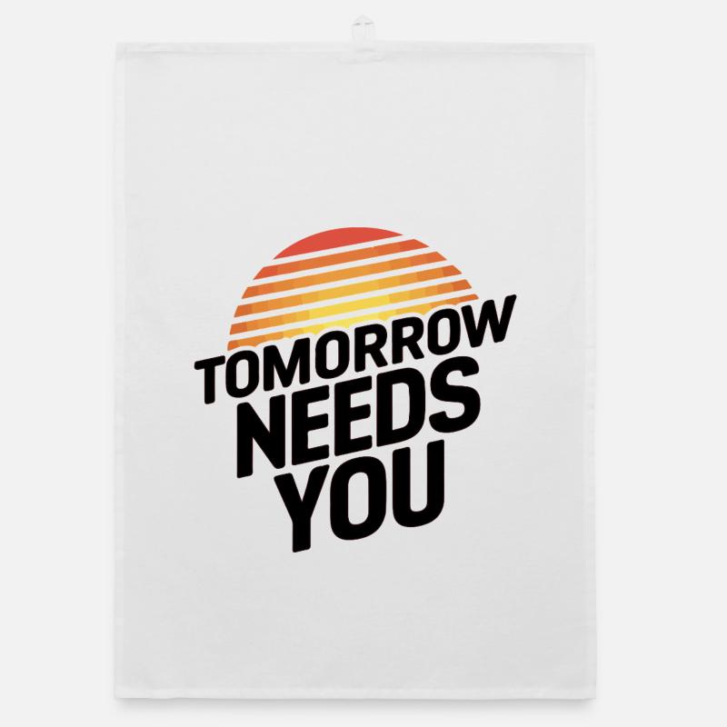 Tomorrow Needs You Organic dish towel