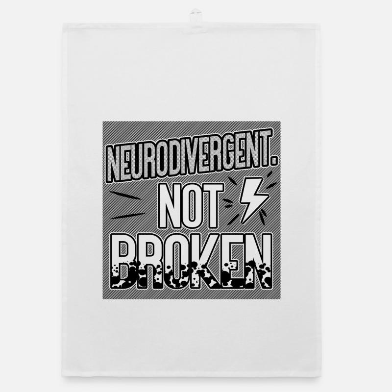 Neurodivergent Not Broken – Neurodiversity Pride Torchon bio