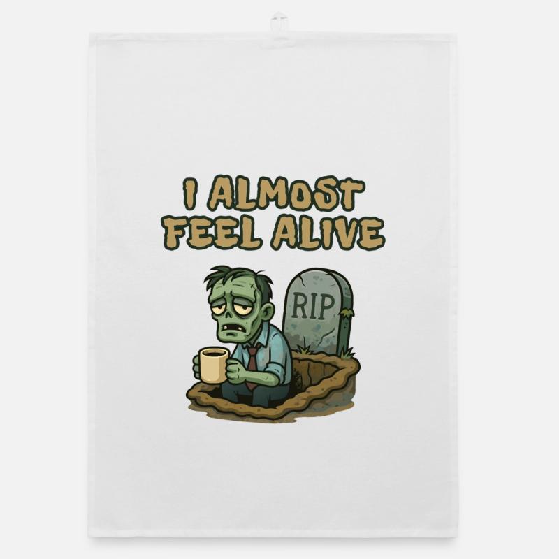 I Almost Feel Alive Zombie Organic dish towel