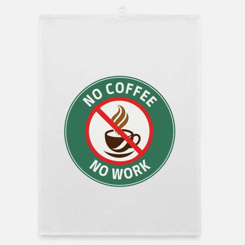No Coffee No Work – Café Interdit Humour Torchon bio