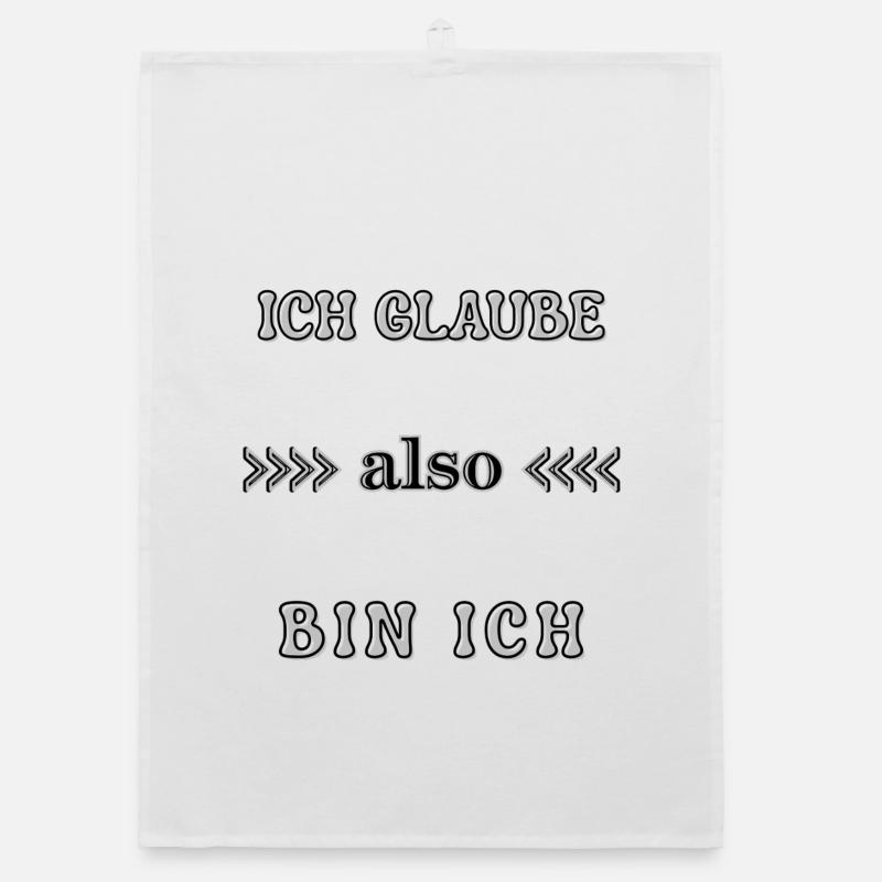 Wordart Ich glaube also bin ich Spruch Statement Organic Geschirrtuch