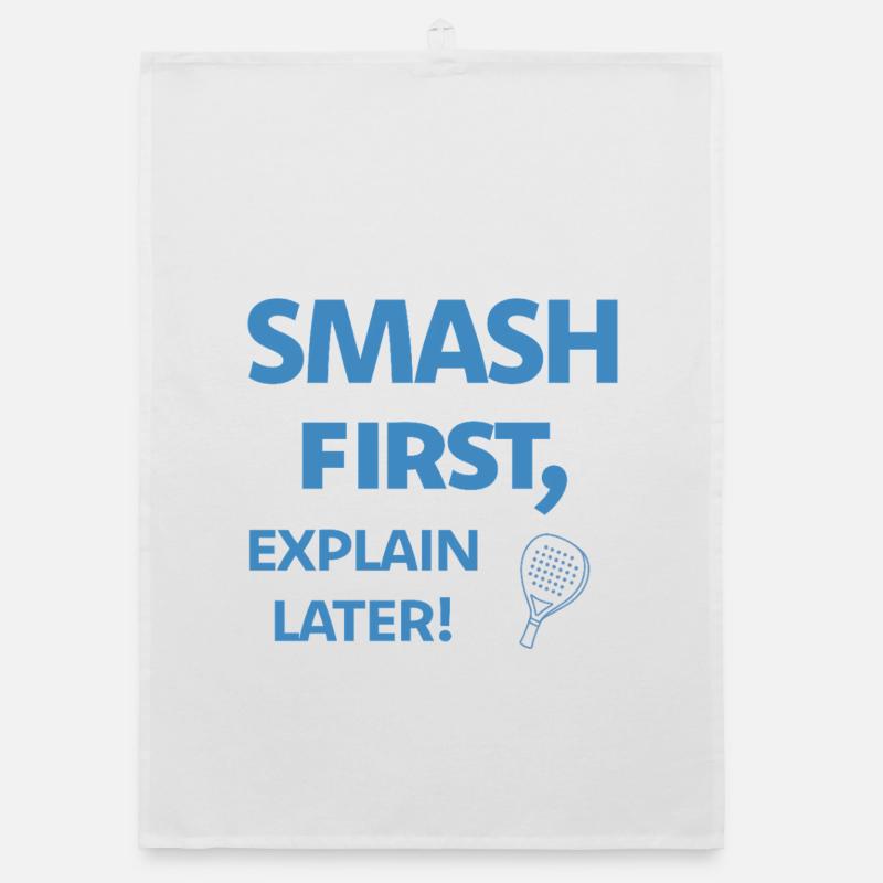 Smash First Explain Later Padel Organic dish towel