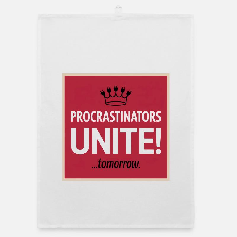 Procrastinators Unite ...Tomorrow Organic dish towel