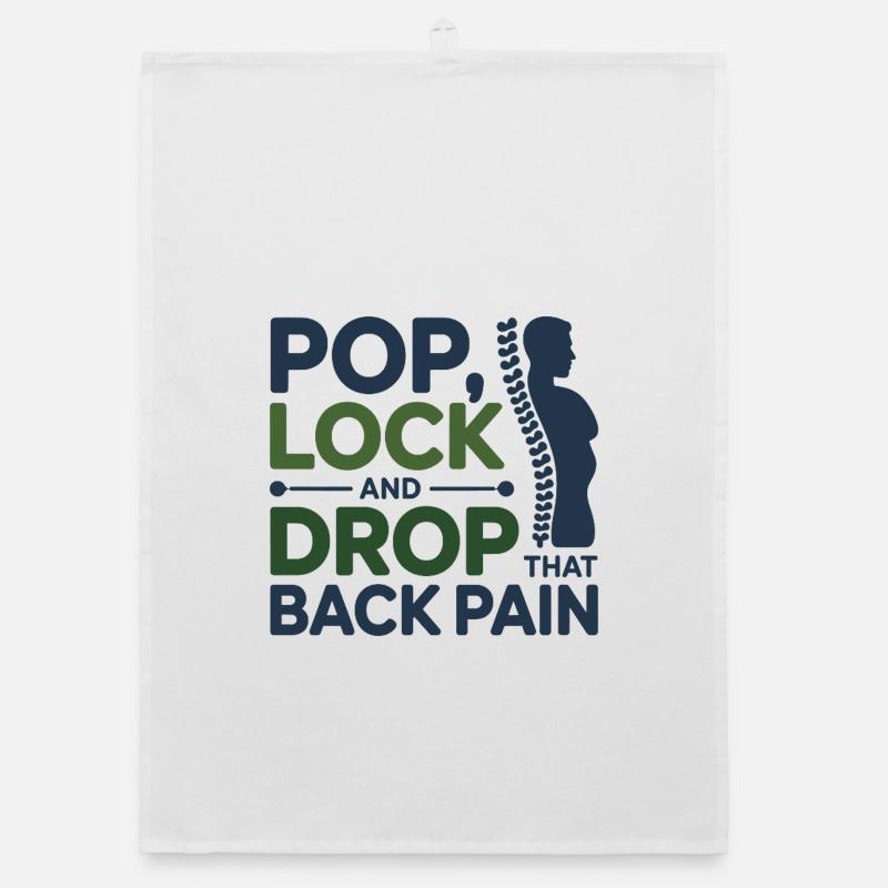 Chiropractor Pop Lock Drop Back Pain Professional  Organic dish towel