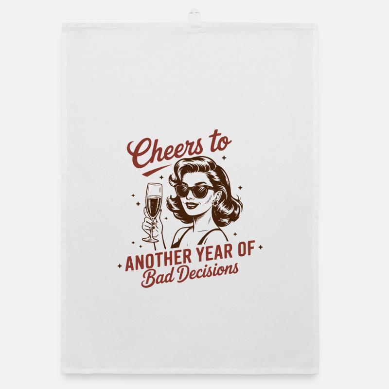 Cheers to more wrong decisions Organic dish towel
