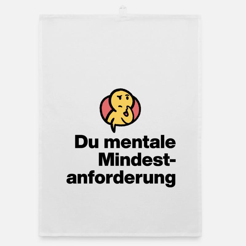 DU MENTALE MINDSTFORDERUNG. SARKASMUS GESCHENK  Organic Geschirrtuch