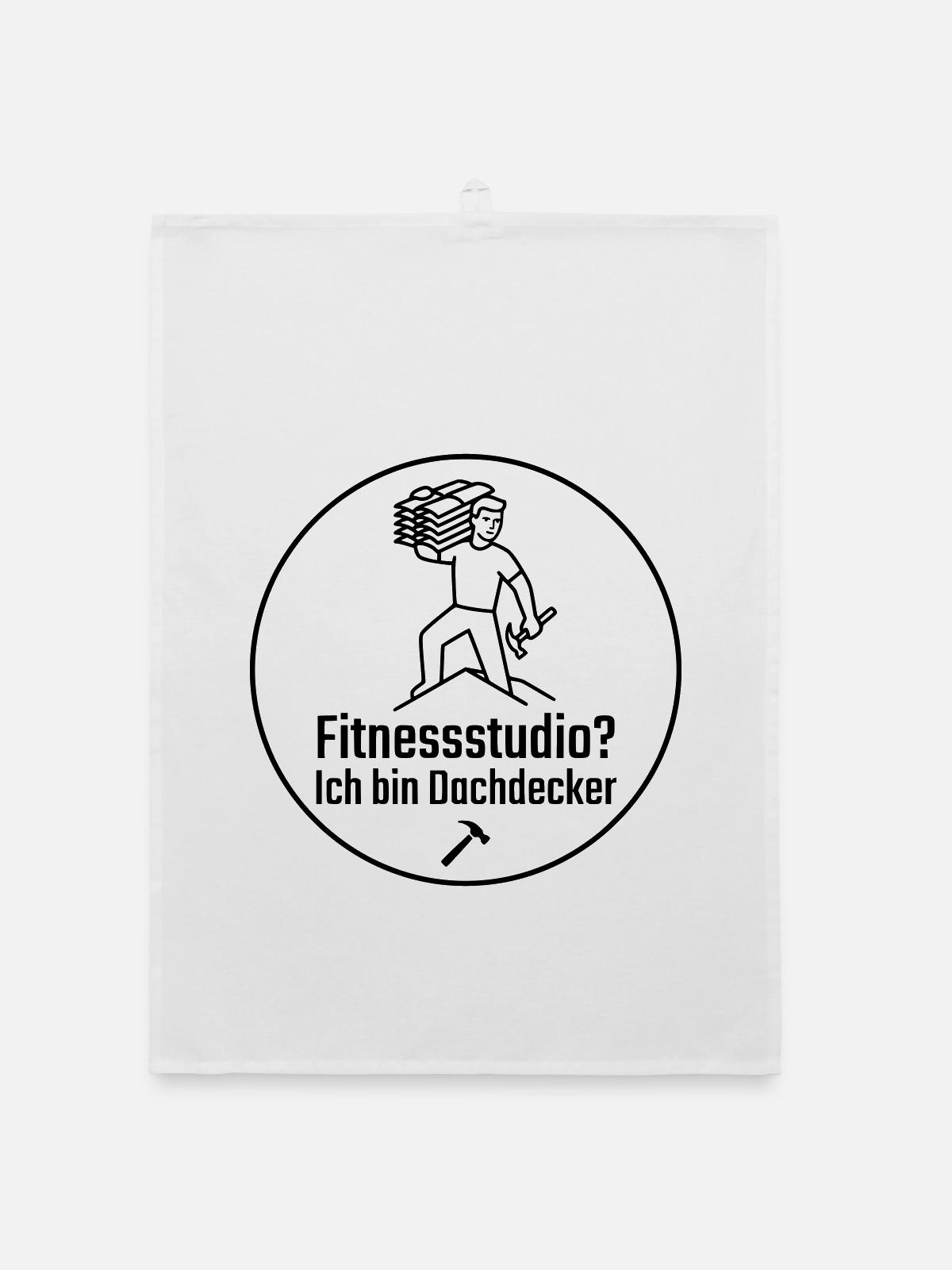 Fitnessstudio? Ich bin Dachdecker - Organic Geschirrtuch - Weiß - Vorne