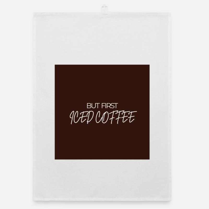 "BUT FIRST ICED COFFEE" Graphic Tee Design - Torchon bio - blanc