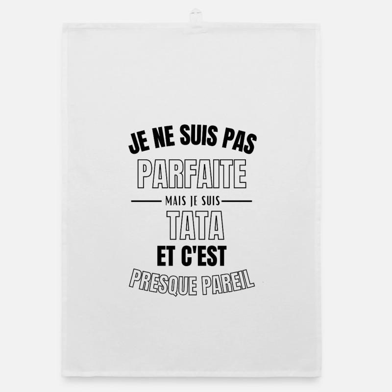 pas parfaite mais tata  Torchon bio