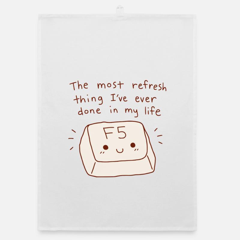 Most Refresh Thing F5 Key Tech Pun Organic dish towel