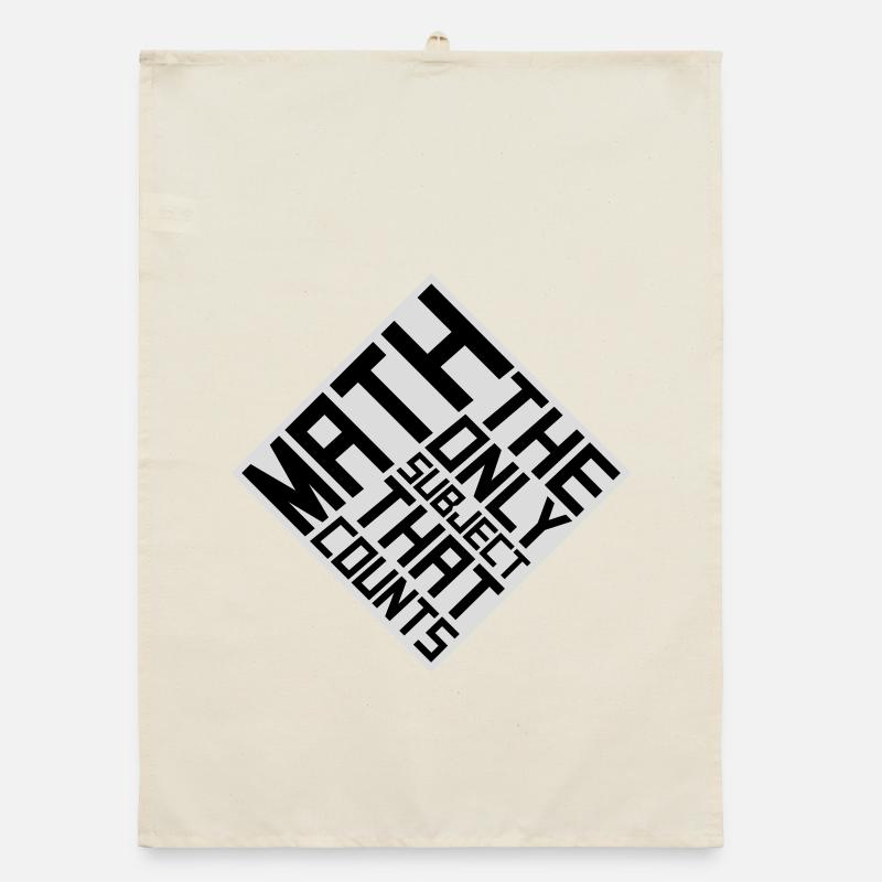 Les mathématiques La seule matière qui compte Nerd Mathe Logo Torchon bio
