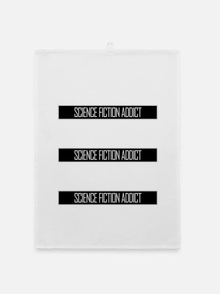 Science Fiction Addict Sci Fi Liebhaber Zitat Text - Organic Geschirrtuch - Weiß - Vorne