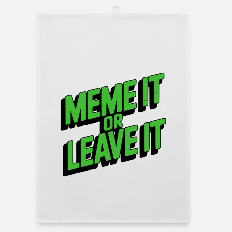 Meme It Or Leave It Organic dish towel