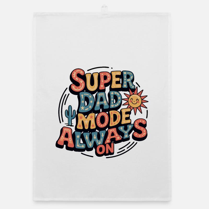 Super Dad Mode Always On Organic dish towel