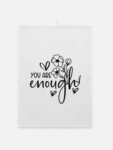 You are enough - Organic Geschirrtuch - Weiß