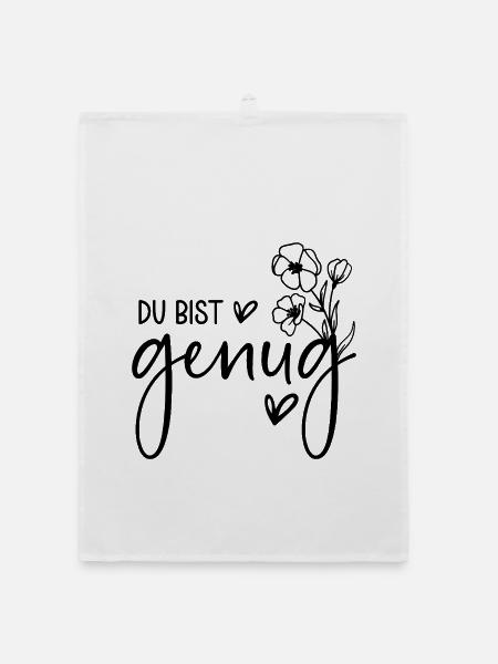Du bist genug  - Organic Geschirrtuch - Weiß