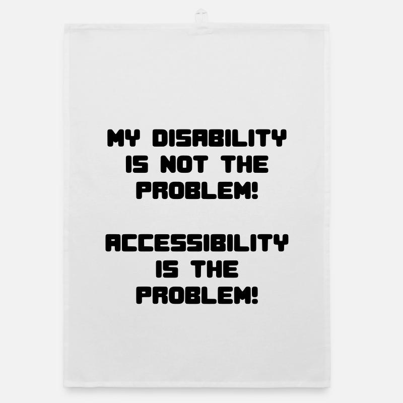 Mon handicap n’est pas le problème # Torchon bio