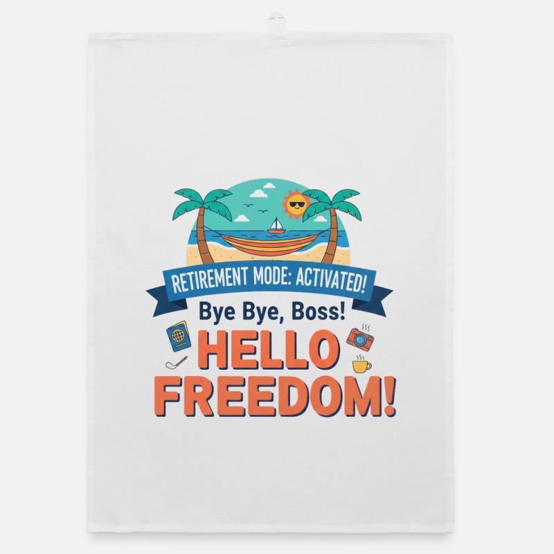 Pension: Retirement Mode Activated – Hello Freedom Organic dish towel