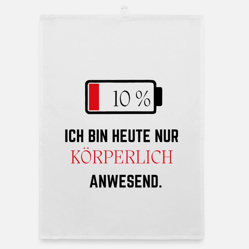 Ich bin heute nur körperlich anwesend - Lustig Organic Geschirrtuch