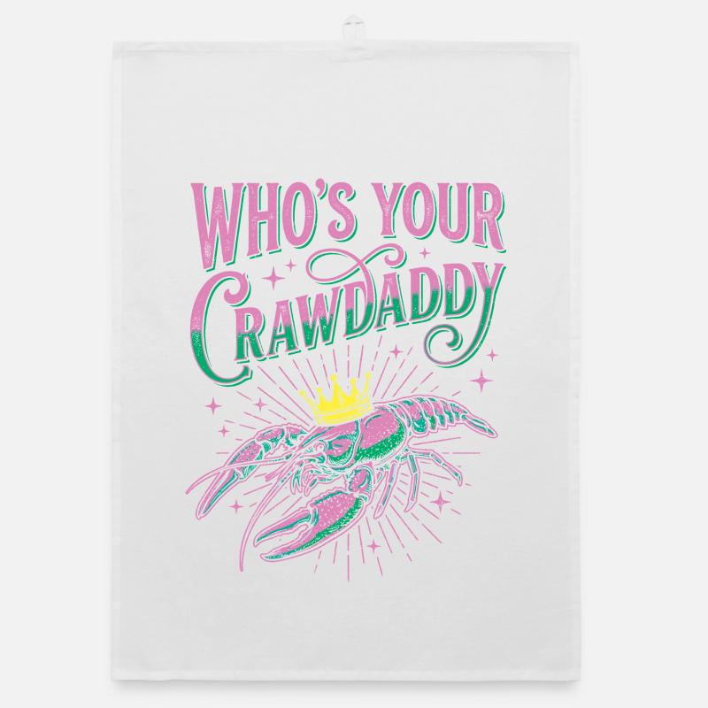 Who's Your Crawdaddy Funny Mardi Gras Organic dish towel