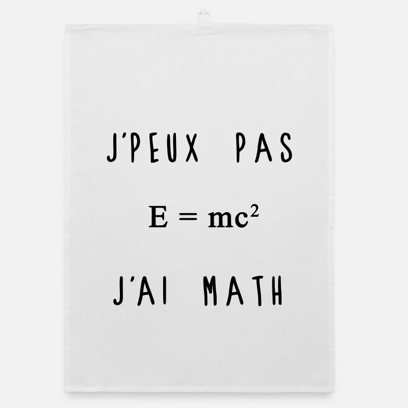 J'peux Pas J'ai Math Humour Torchon bio