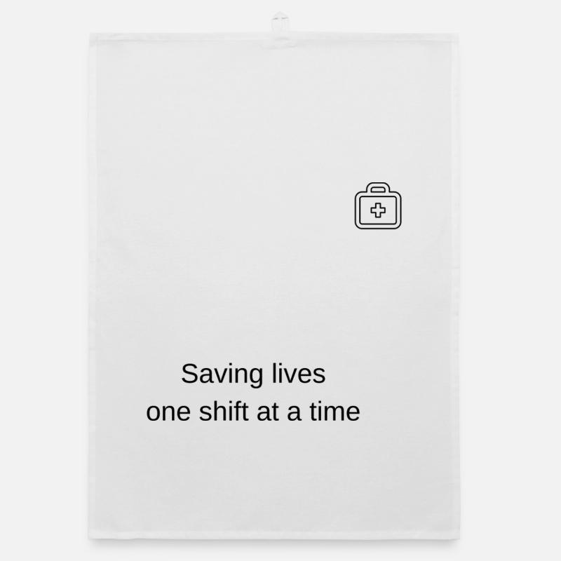 Saving lives one shift at a time! - Organic dish towel - white