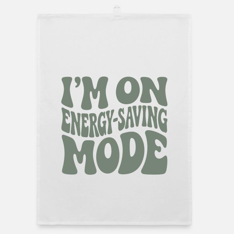 Power Saving Mode | Introvert Humor Organic dish towel