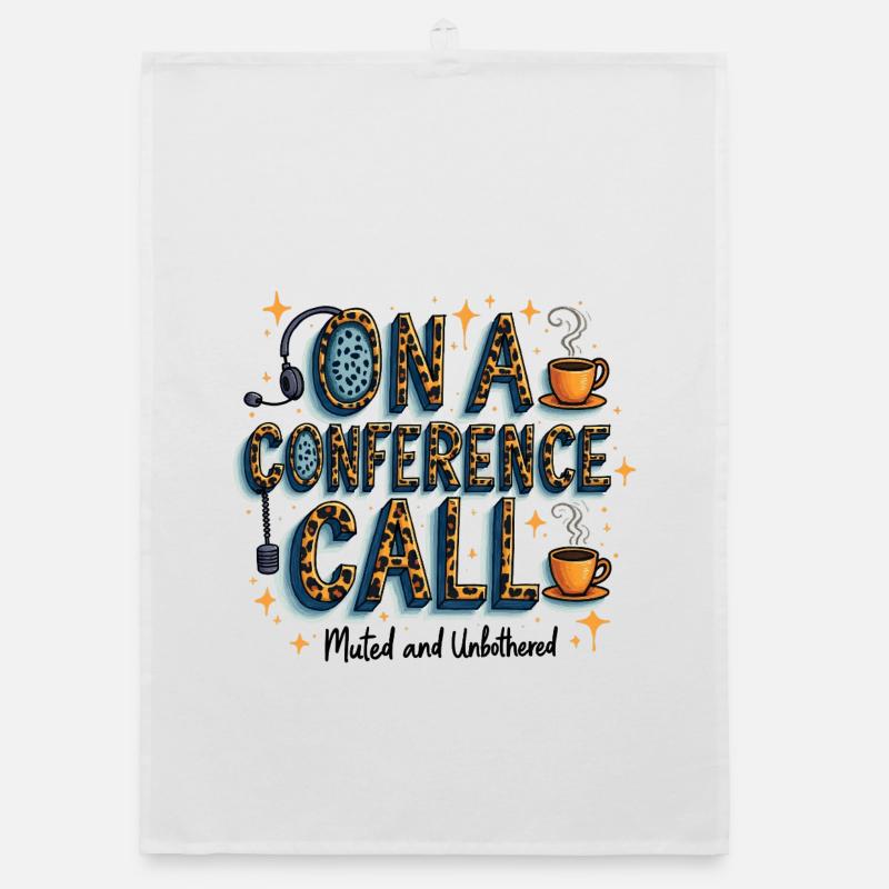 Online Conference Call Coffee Style Muted Unbothered Organic dish towel