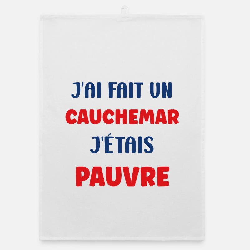 Ich hatte einen Albtraum, ich war arm Organic Geschirrtuch