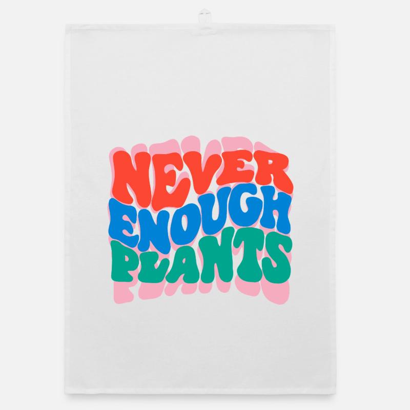 Never enough plants Organic dish towel