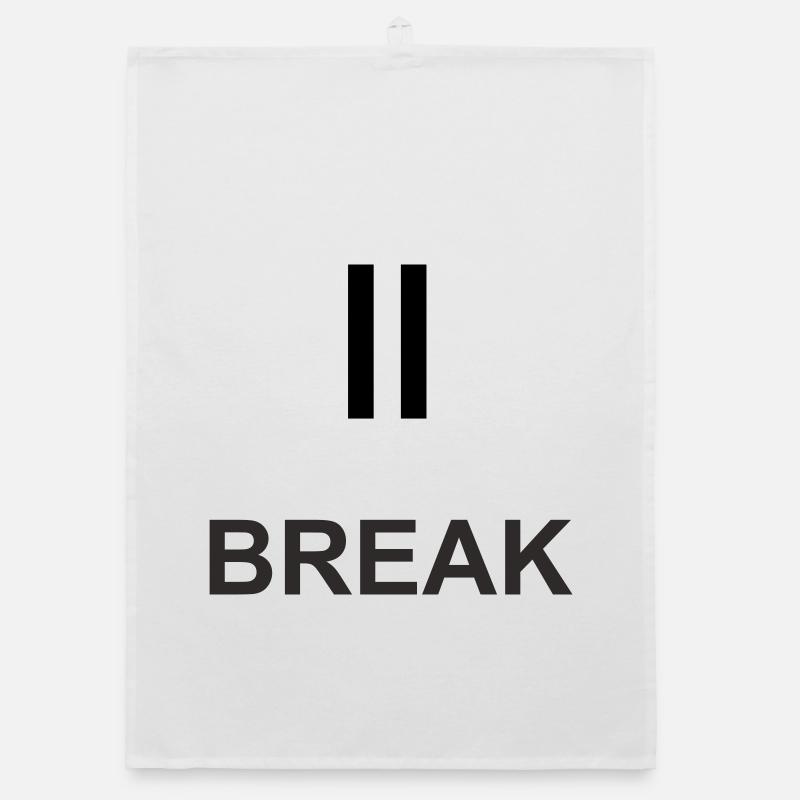 Pause-Zeichen „BREAK“ – Minimalistisches Work & Ch Organic Geschirrtuch