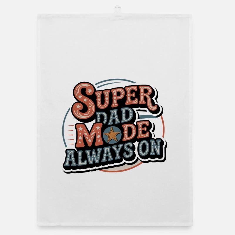 Super Dad Mode Always Active Organic dish towel
