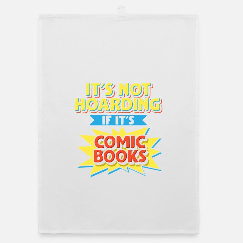 It's Not Hoarding If It's Comic Books Art Tee Organic dish towel