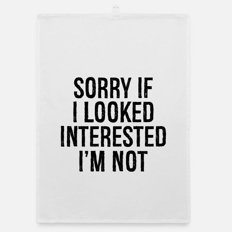 Désolé. Si j’avais l’air intéressé, je ne le suis pas. Torchon bio