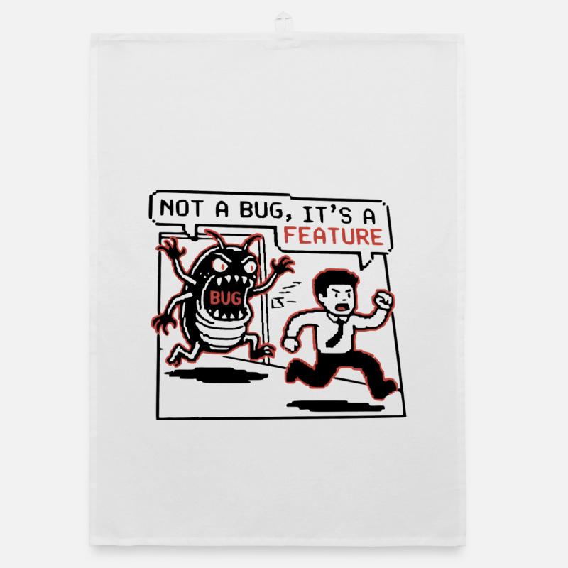 Funny Developer T-Shirt, Not a Bug, Hoodie Mug Organic dish towel