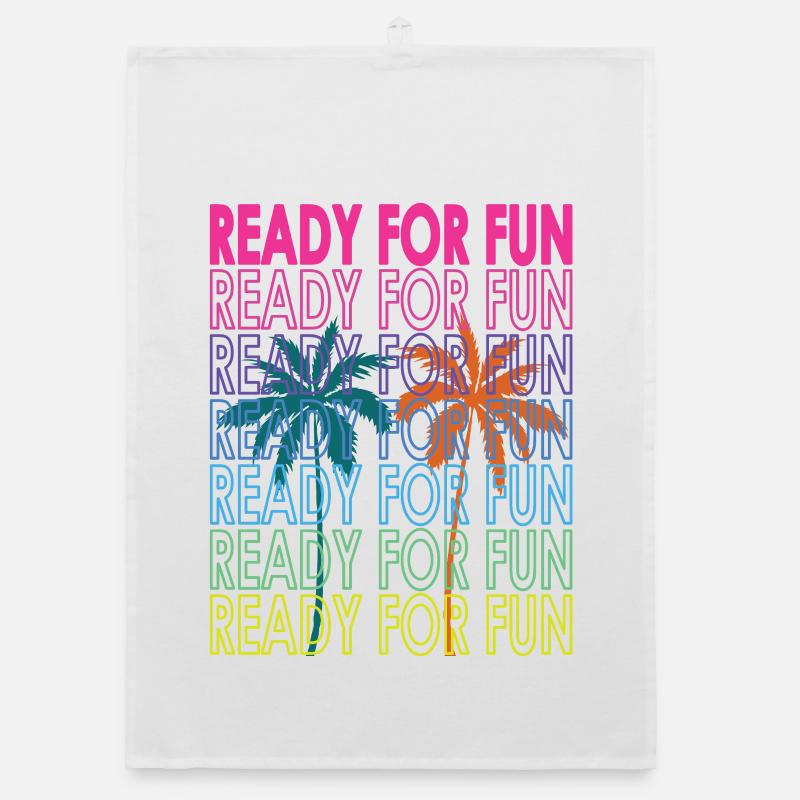 Ready for fun. Organic Geschirrtuch