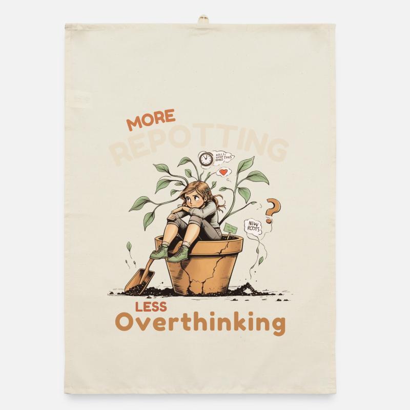 Overthinking? Time for repotting! Organic dish towel